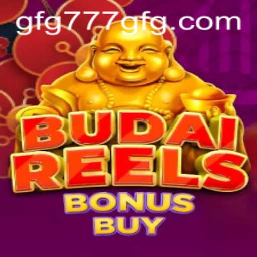 Descubra o emocionante mundo do BudaiReelsBonusBuy